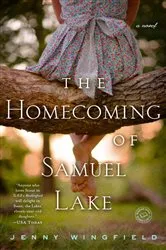 Book cover of The Homecoming of Samuel Lake by Jenny Wingfield