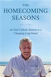 Book cover of The Homecoming Seasons by James P. MacGuire