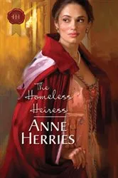 Book cover of The Homeless Heiress by Anne Herries
