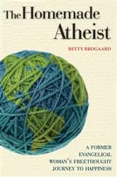 Book cover of The Homemade Atheist by Unknown