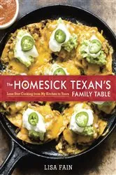 Book cover of The Homesick Texan's Family Table by Lisa Fain
