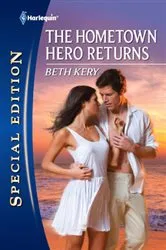Book cover of The Hometown Hero Returns by Beth Kery