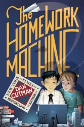 Book cover of The Homework Machine by Dan Gutman
