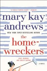 Book cover of The Homewreckers by Mary Kay Andrews