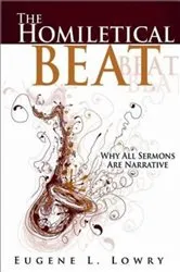Book cover of The Homiletical Beat by Eugene L. Lowry