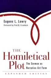 Book cover of The Homiletical Plot, Expanded Edition by Eugene L. Lowry