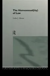 Book cover of The Homosexual(ity) of law by Leslie Moran