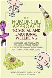 Book cover of The Homunculi Approach to Social and Emotional Wellbeing by Anne Greig