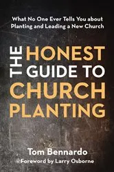 Book cover of The Honest Guide to Church Planting by Tom Bennardo