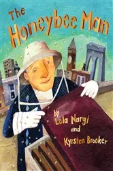 Book cover of The Honeybee Man by Lela Nargi