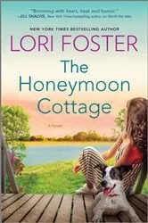 Book cover of The Honeymoon Cottage by Lori Foster