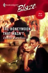 Book cover of The Honeymoon That Wasn't by Debbi Rawlins