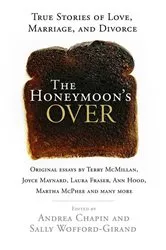 Book cover of The Honeymoon's Over by Andrea Chapin