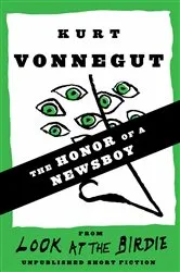 Book cover of The Honor of a Newsboy (Stories) by Kurt Vonnegut