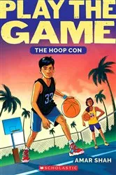 Book cover of The Hoop Con (Play the Game #1) by Amar Shah