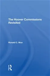 Book cover of The Hoover Commissions Revisited by Ronald C Moe