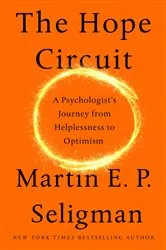 Book cover of The Hope Circuit by Martin E. P. Seligman