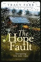 Book cover of The Hope Fault by Tracy Farr