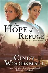 Book cover of The Hope of Refuge by Cindy Woodsmall