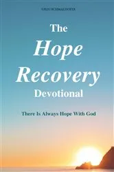 Book cover of The Hope Recovery Devotional by Greg Schmalhofer
