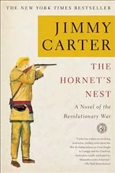 Book cover of The Hornet's Nest by Jimmy Carter