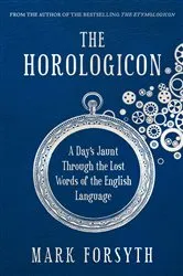 Book cover of The Horologicon by Mark Forsyth
