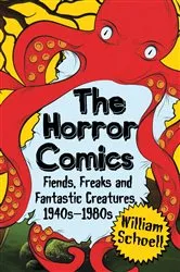 Book cover of The Horror Comics by William Schoell