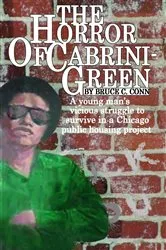 Book cover of The Horror of Cabrini Green by Unknown