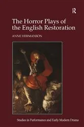 Book cover of The Horror Plays of the English Restoration by Anne Hermanson