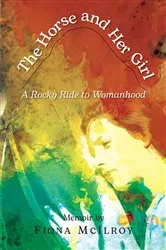 Book cover of The Horse and Her Girl by Fiona McIlroy