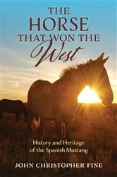 Book cover of The Horse That Won the West by John Christopher Fine