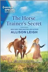 Book cover of The Horse Trainer's Secret by Allison Leigh