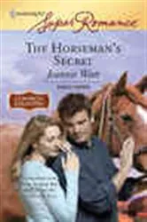 Book cover of The Horseman's Secret by Jeannie Watt