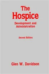Book cover of The Hospice (2nd ed.) by Glen Davidson