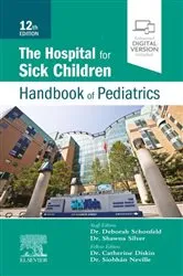 Book cover of The Hospital for Sick Children Handbook of Pediatrics E-Book (12th ed.) by The Hospital for Sick Children