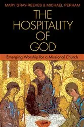 Book cover of The Hospitality of God by Mary Gray-Reeves