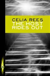 Book cover of The Host Rides Out by Celia Rees