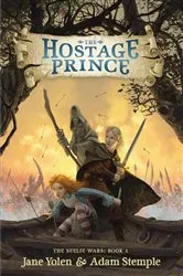 Book cover of The Hostage Prince by Jane Yolen