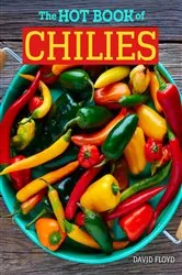 Book cover of The Hot Book of Chilies by David Floyd