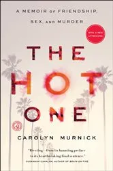 Book cover of The Hot One by Carolyn Murnick
