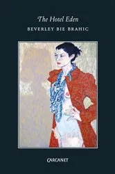 Book cover of The Hotel Eden by Beverley Bie Brahic