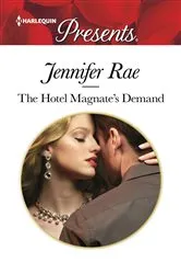 Book cover of The Hotel Magnate's Demand by Jennifer Rae