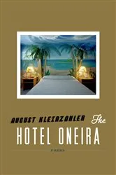 Book cover of The Hotel Oneira by August Kleinzahler