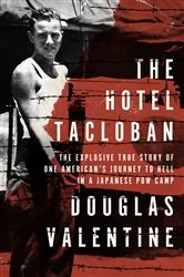 Book cover of The Hotel Tacloban by Douglas Valentine