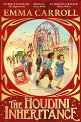 Book cover of The Houdini Inheritance by Emma Carroll