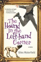 Book cover of The Hound in the Left-hand Corner by Giles Waterfield