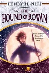 Book cover of The Hound of Rowan by Henry H. Neff