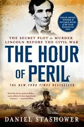 Book cover of The Hour of Peril by Daniel Stashower