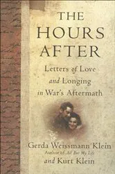 Book cover of The Hours After by Gerda Weissmann Klein
