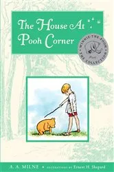 Book cover of The House At Pooh Corner Deluxe Edition by A. A. Milne